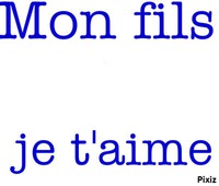 Montage photo je t'aime mon fils - Pixiz