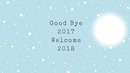 goodbye 2017