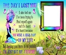 the day i lost you