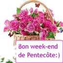Bon week end de Pentecôte