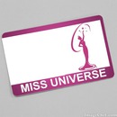 Miss Universe Card