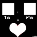 Toi + Moi = ...