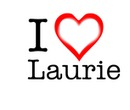 I love laurie