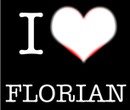 I love florian