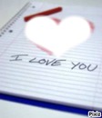 i love you !!!