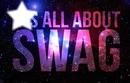 Its all about swag