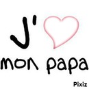 i love you papa <3