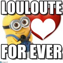 Louloute for ever
