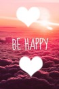Be Happy <3 .