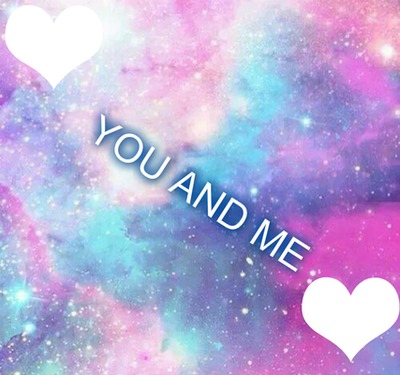 you and me Montage photo