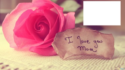 loveyou mom Montage photo