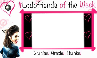 #Lodofriends of the week Montaje fotografico