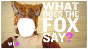 what does the fox say ? Fotomontage