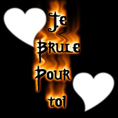 Je brule pour toi - 2 photos Fotoğraf editörü