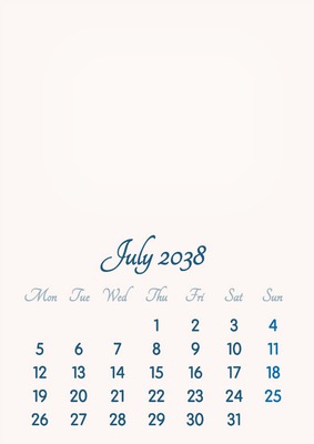 July 2038 // 2019 to 2046 // VIP Calendar // Basic Color // English Photomontage