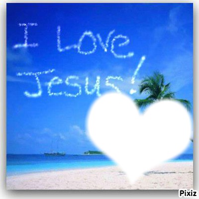 i love Jesus Valokuvamontaasi
