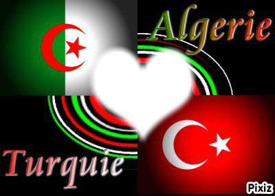 algerie turquie <3 !! Fotomontagem