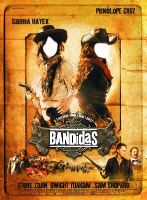 Film- Bandidas フォトモンタージュ