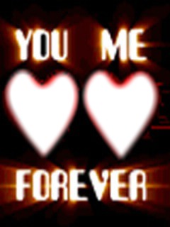 you me forever Fotomontage