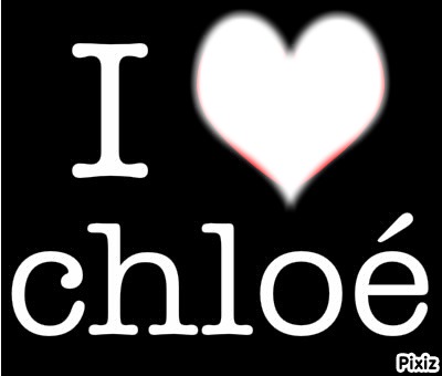 I LOVE CHLOE Fotoğraf editörü