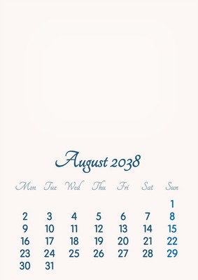 August 2038 // 2019 to 2046 // VIP Calendar // Basic Color // English Photomontage