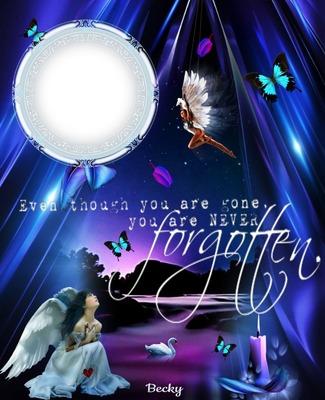 you are never forgotten Montage photo