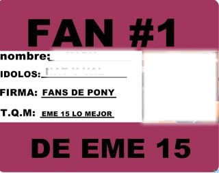 credencial de fan #1 de eme 15 Fotomontāža