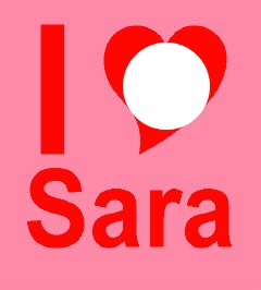 I ❤️ Sara Fotomontage