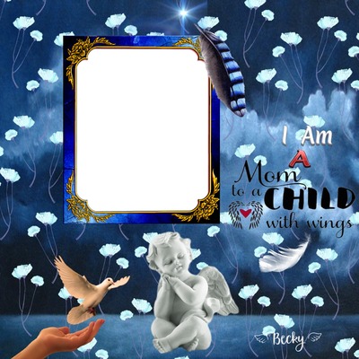 i am a mom to a child with wings Photo frame effect