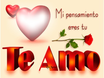 TE AMO MI AMOR Montage photo