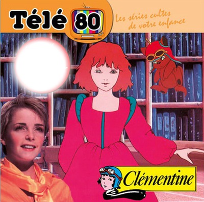 CLEMENTINE télé 80's Photomontage