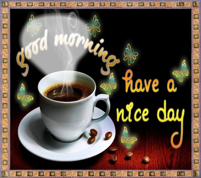 good morning have a nice day Photo frame effect