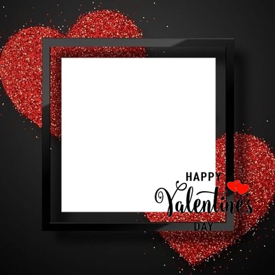 Happy Valentines day, marco y corazones2. Fotomontaža