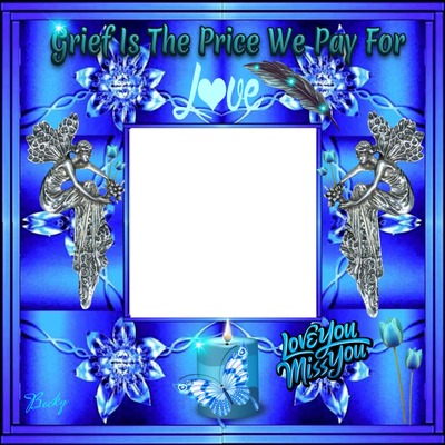 grief is the price we pay for love Photo frame effect