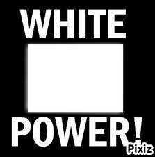 white power Фотомонтажа
