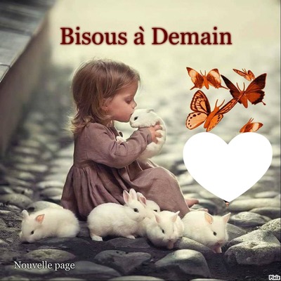 Bisous a demain Photo frame effect