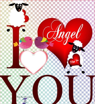 I LOVE YOU ANGEL Fotomontáž
