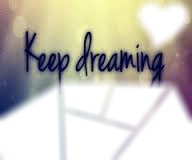 Keep Dreaming ! Fotomontaż