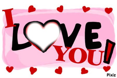 LOVE you Montage photo