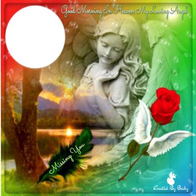 GOOD MORNING IN HEAVEN SON Montage photo