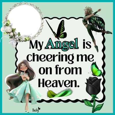 my angel is cheering me on Fotomontažas