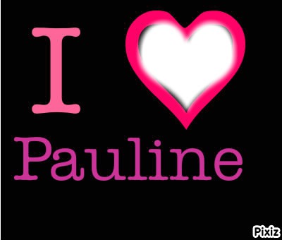 i love pauline Photo frame effect