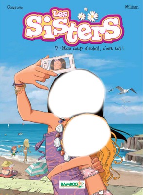 Les Sisters - Tome 7 - Mon coup d'soleil, c'est toi !