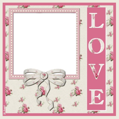 Love, letra, marco, cinta y rosas rosado. 1 foto. Fotomontaža