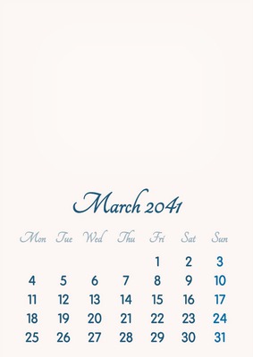 March 2041 // 2019 to 2046 // VIP Calendar // Basic Color // English Photo frame effect