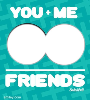 you + me = friends Photo frame effect