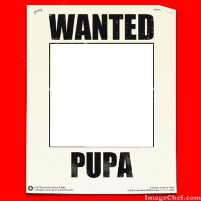 WANTED PUPA Photo frame effect
