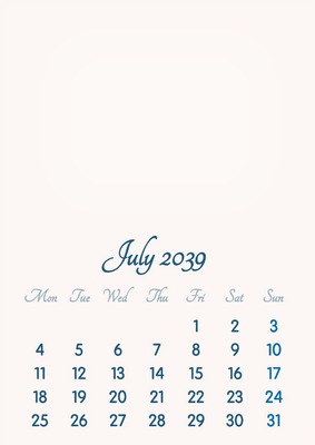 July 2039 // 2019 to 2046 // VIP Calendar // Basic Color // English Fotomontaż
