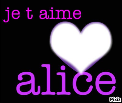 I <3 Alice Fotomontage