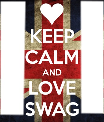 Keep calm and love swag Photo frame effect